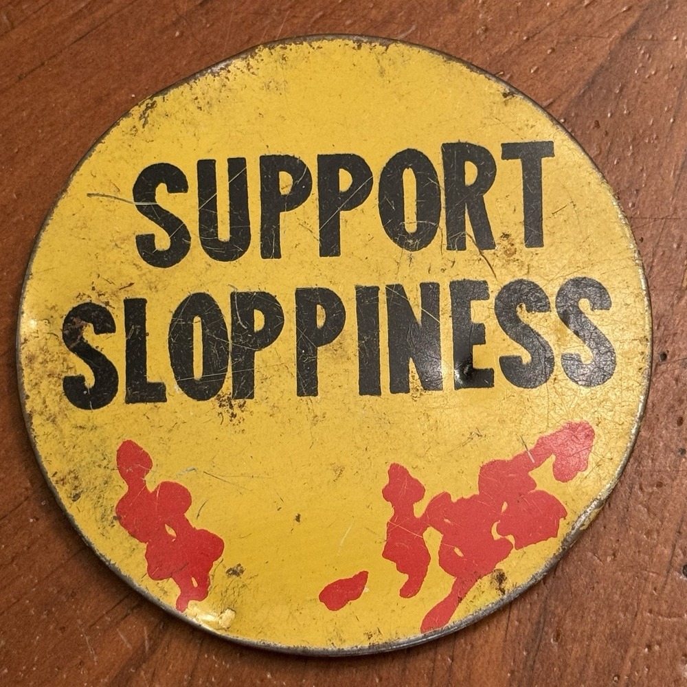 Support Sloppiness Vintage Pinback Button Pin Round Circle‎